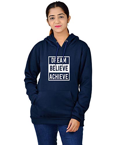 Women,s Regular Fit Dream Believe Achieve Printed Cotton Hoodie