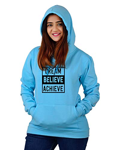 Women,s Regular Fit Dream Believe Achieve Printed Cotton Hoodie