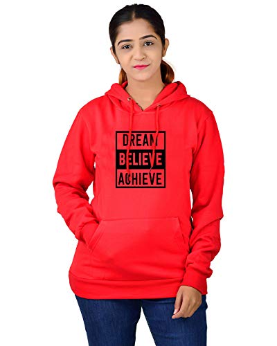 Women,s Regular Fit Dream Believe Achieve Printed Cotton Hoodie