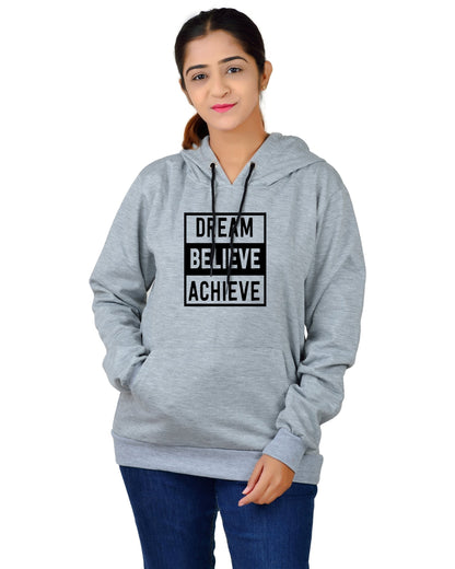 Women,s Regular Fit Dream Believe Achieve Printed Cotton Hoodie